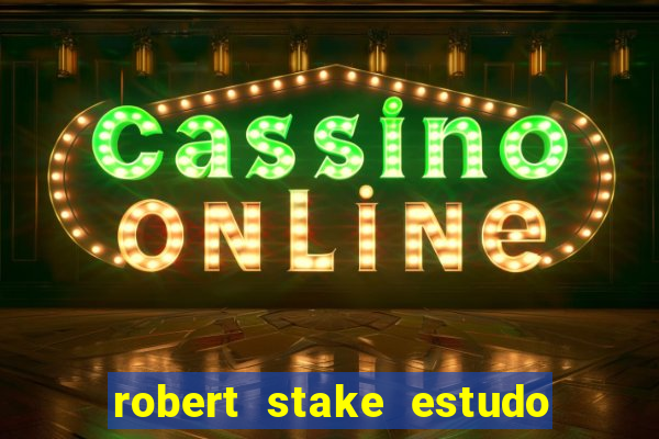 robert stake estudo de caso